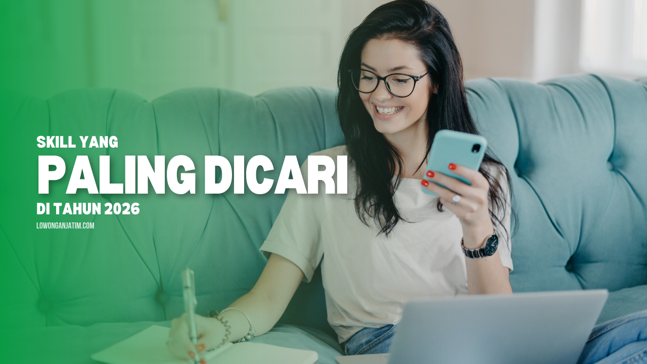 Skill yang Paling Dicari Perusahaan di Tahun 2026